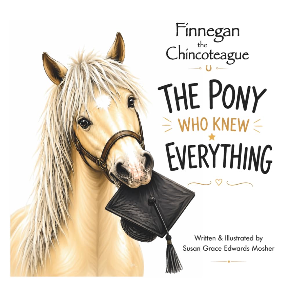 Finnegan the Chincoteague: The Pony Who Knew Everything