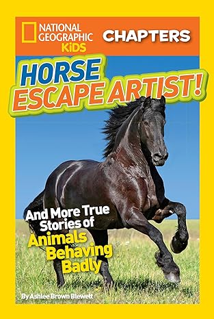 Horse Escape Artist (National Geographic Kids Chapter Book)