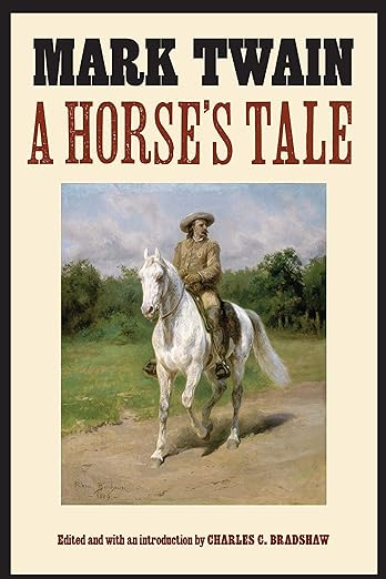 A Horse's Tale by Mark Twain