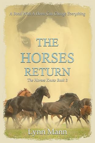 The Horses Return: The Horses Know Book 3