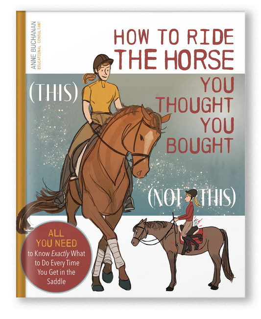 How to Ride the Horse You Thought You Bought