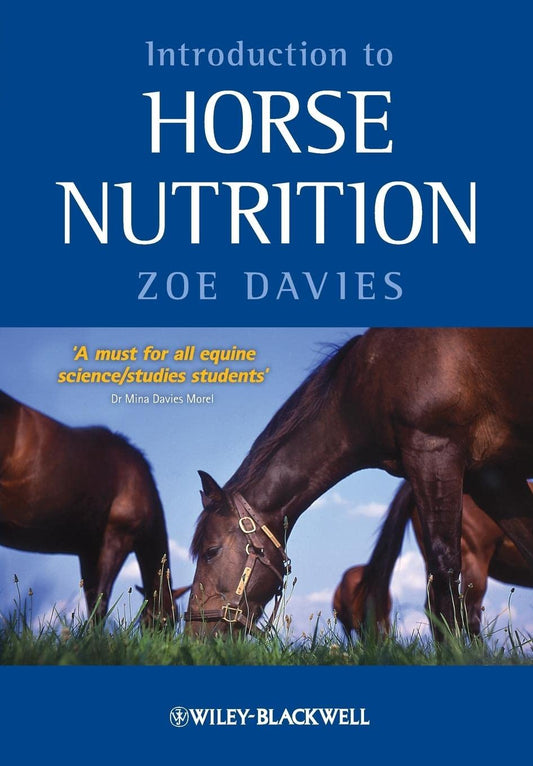 Introduction to Horse Nutrition 1st Edition