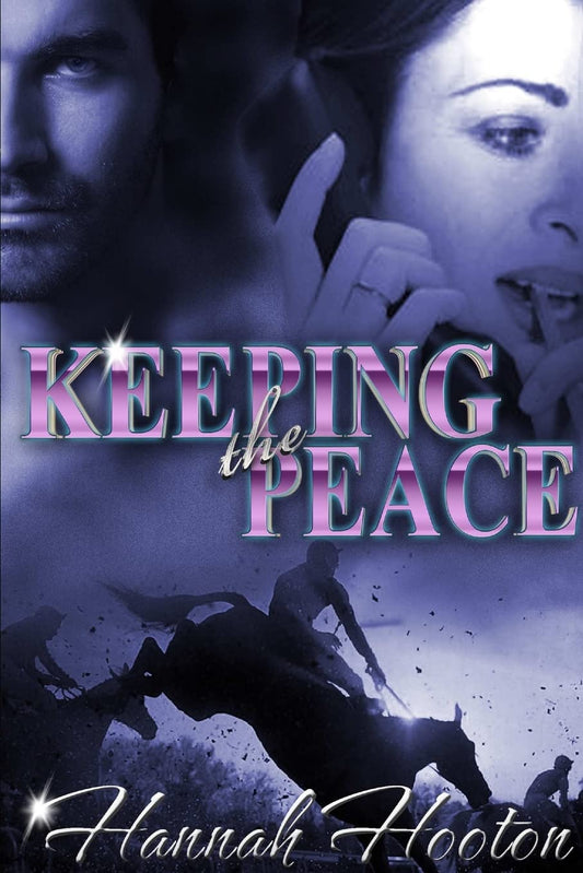 Keeping the Peace:  Aspen Valley Series - Book 1 (Larger Format)