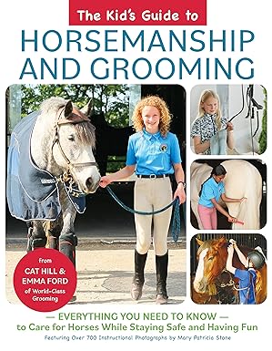 Kids Guide To Horsemanship And Grooming