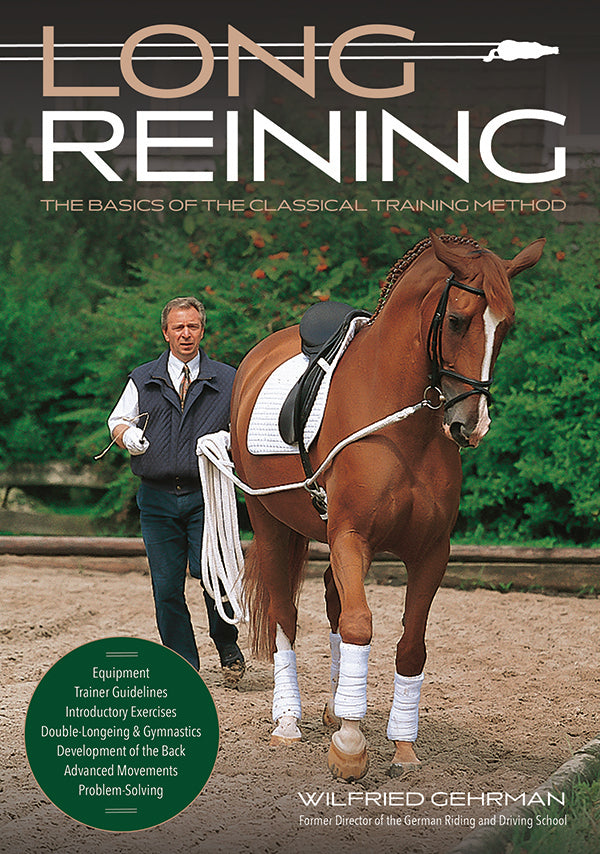 Long Reining - The Basics of the Classical Training Method