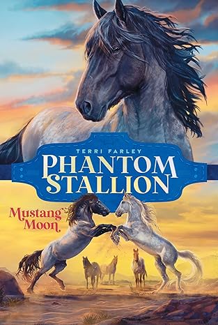 Mustang Moon (Phantom Stallion Book 2)