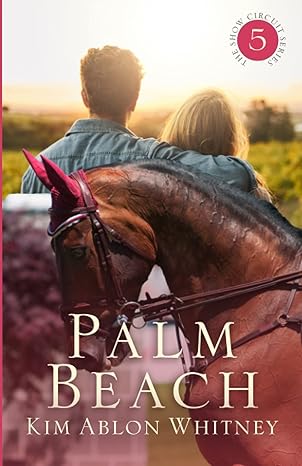 Palm Beach: (Show Circuit Series Book #5)