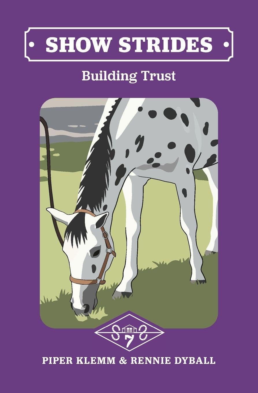Show Strides: Building Trust (Show Strides Book #7)