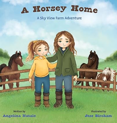 A Horsey Home (A Sky View Farm Adventure)