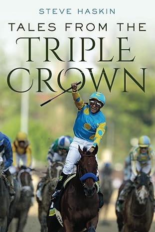 Tales from the Triple Crown