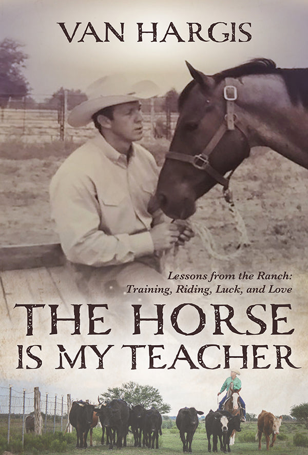 The Horse Is My Teacher