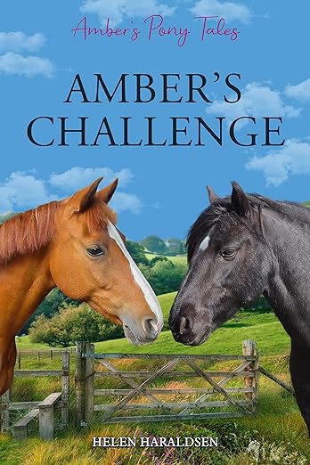 Amber's Challenge (Amber's Pony Tales Book 4)