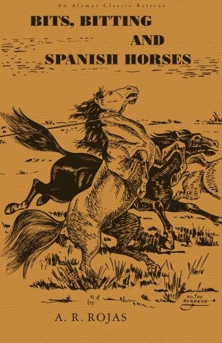 Bits Bitting and Spanish Horses