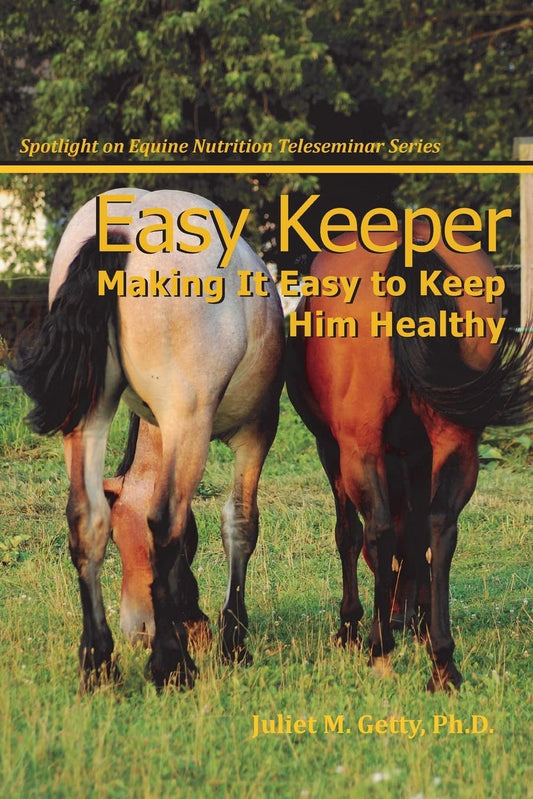 Easy Keeper: Making It Easy to Keep Him Healthy