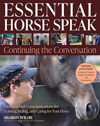 Essential Horse Speak: Continuing the Conversation