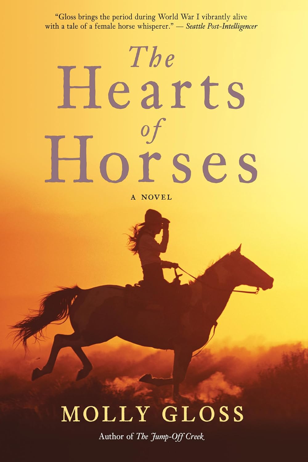 The Hearts of Horses: An Emotional Literary Novel of Wild Horses, True Grit, and Proving Herself in the American West