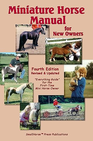 Miniature Horse Manual for New Owners