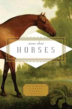 Poems About Horses (Everyman's Library Pocket Poets Series)