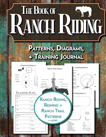 The Book of Ranch Riding Patterns, Diagram and Training Journal