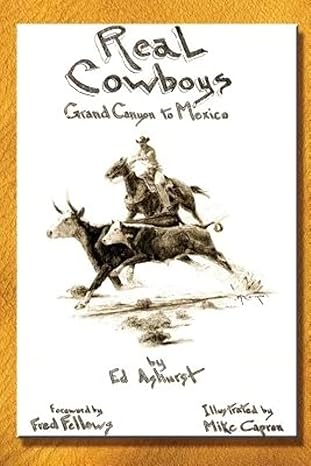 Real Cowboys: Grand Canyon to Mexico