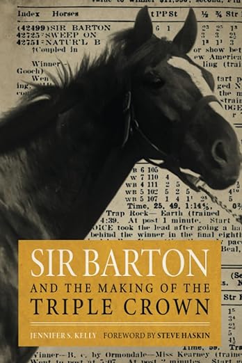 Sir Barton and the Making of the Triple Crown (Horses in History)