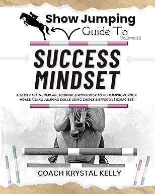 Show Jumping Guide to Success Mindset