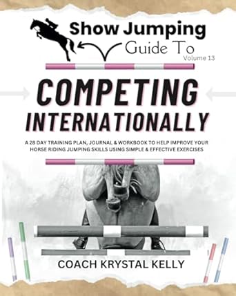 Show Jumping Guide to Competing Internationally