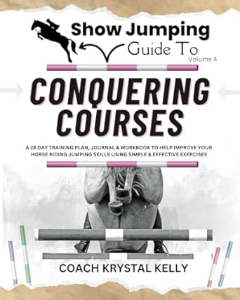 Show Jumping Guide to Conquering Courses