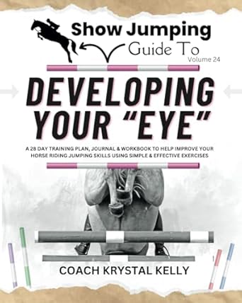 Show Jumping Guide to Developing Your "Eye"