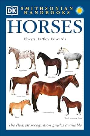 Horses: Smithsonian Handbook