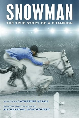 Snowman: The True Story of a Champion