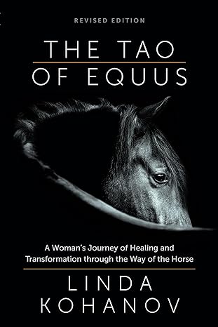 The Tao of Equus (Revised Edition)