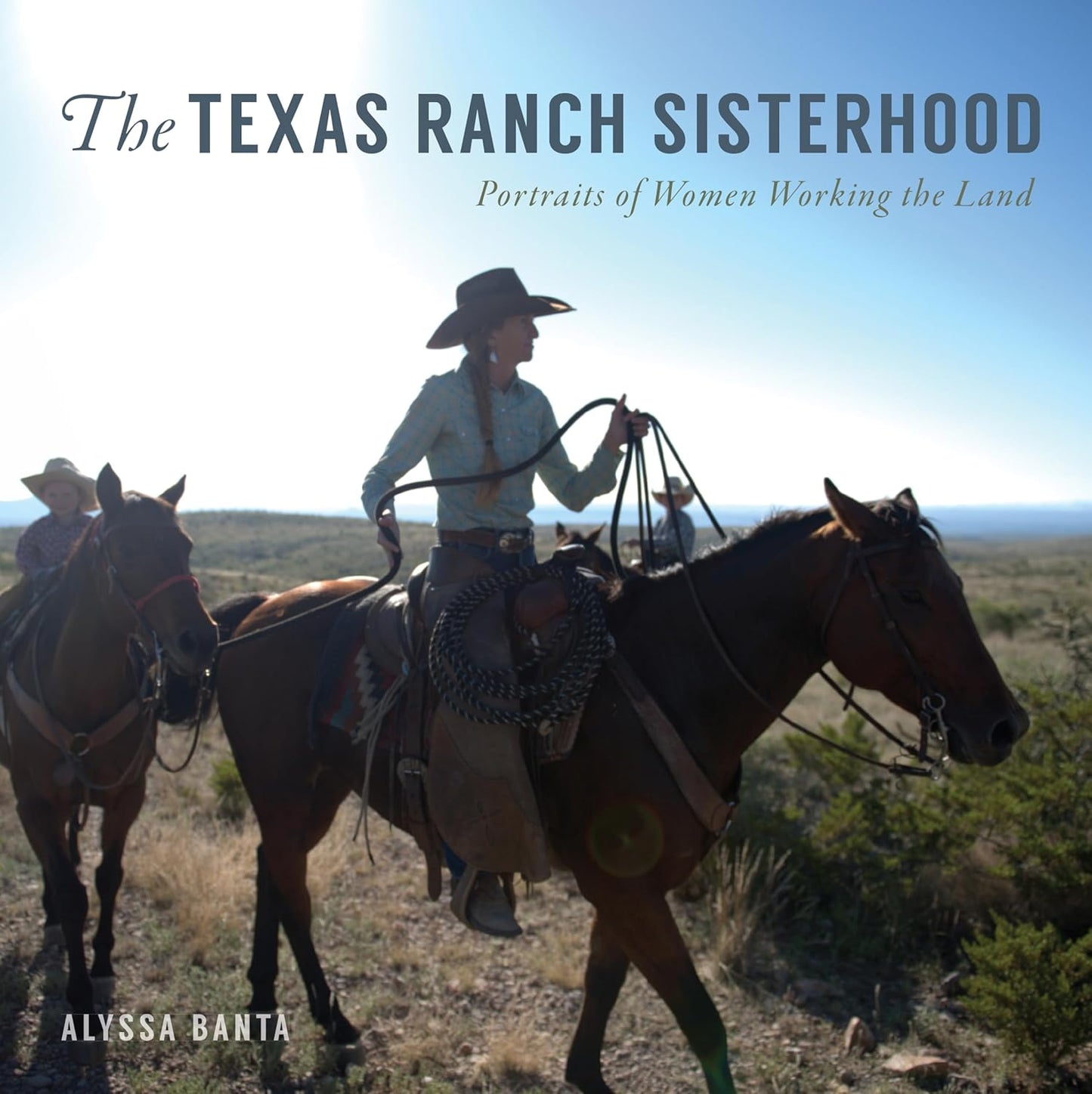 The Texas Ranch Sisterhood: Portraits of Women Working the Land