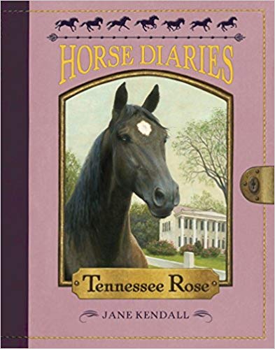 Horse Diaries No. 9 - Tennessee Rose