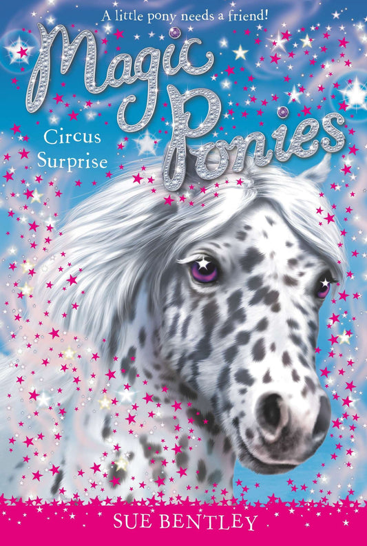 Circus Surprise  - Magic Ponies #7