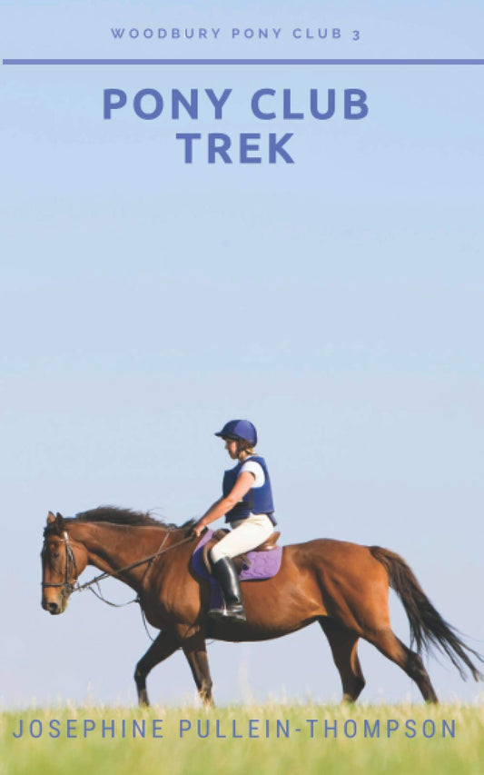 Pony Club Trek (Woodbury Pony Club Series - Book #3)