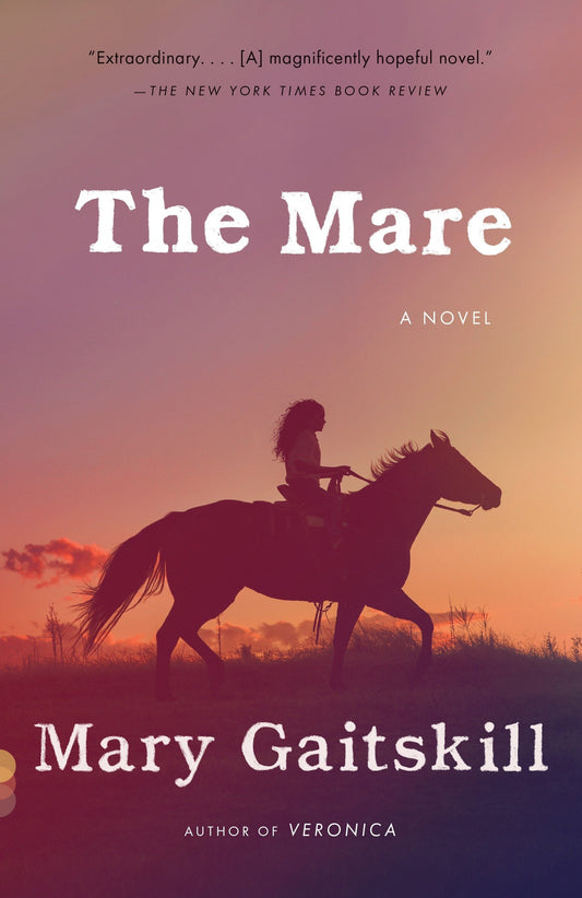 The Mare: A Novel